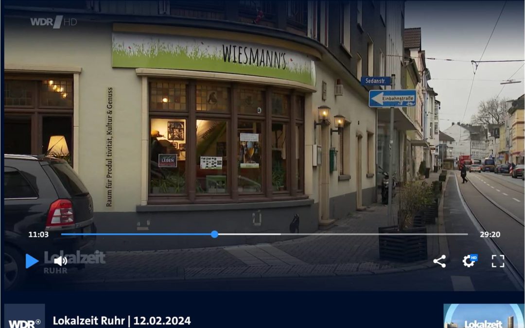 Wiesmann’s im WDR – Lokalzeit Ruhr am 12.02.2024