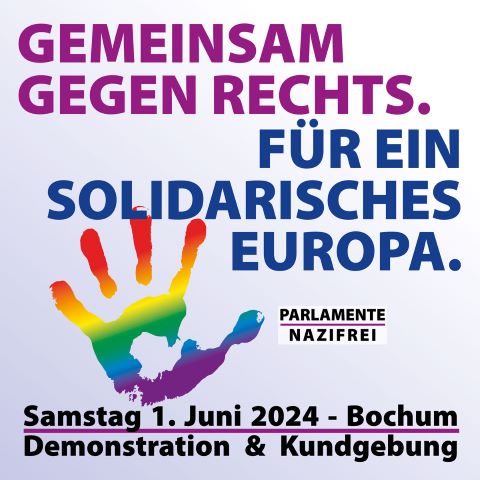 Gemeinsam gegen rechts. Für ein solidarisches Europa. Demo und Kundgebung am 01.06.2024